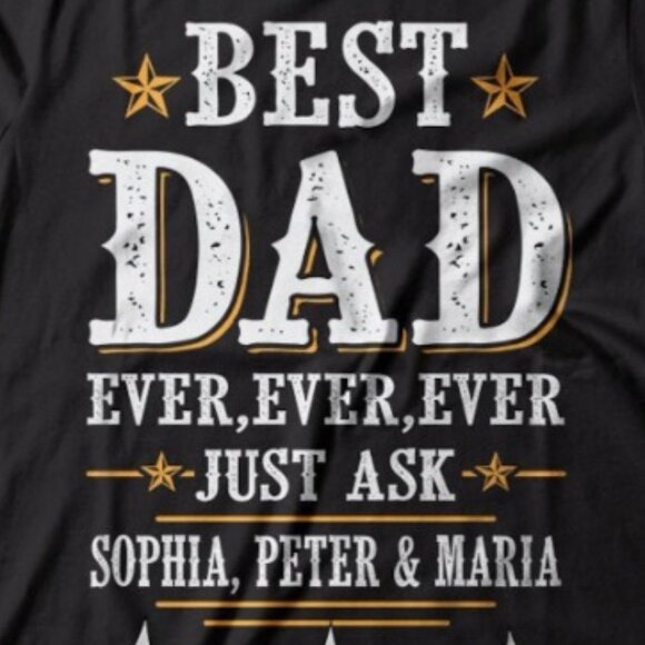 Customizable Father's Day T-shirt Best Dad ever Custom Kids Name Shirt - Picture 3 of 3